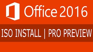 Guide to Install Microsoft Office2016 Pro Plus PreviewISO2015 [upl. by Malissa]