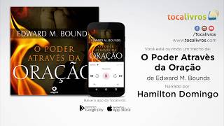 Audiolivro  O Poder Através da Oração [upl. by Ailisec861]