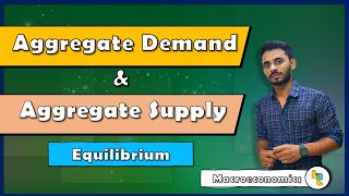 26 Aggregate demand And Aggregate supply equilibrium explained by Hardev Thakur [upl. by Jeremie338]