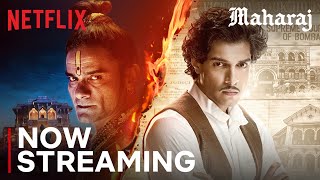 Maharaj  Now Streaming  Junaid Khan Jaideep Ahlawat Shalini Pandey Sharvari  Netflix [upl. by Friend342]