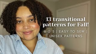 Transitional patterns for Fall  big 5 easy to sew unisex patterns [upl. by Reagen]