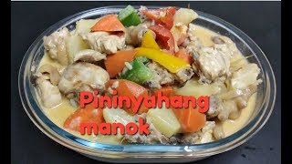 Pininyahang Manok how to cook pineapple chicken in coconut milk Filipino Recipe Pinoy Ulam [upl. by Eliot]