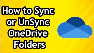 How to Sync or UnSync OneDrive Folders [upl. by Annairt]