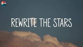 James Arthur  Rewrite The Stars Lyric Video [upl. by Laband378]