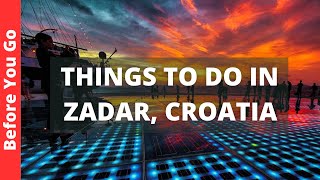 Zadar Croatia Travel Guide 13 BEST Things to Do in Zadar [upl. by Kolb916]