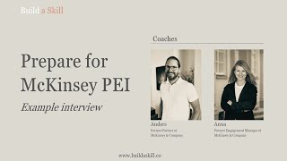 McKinsey PEI example interview with analysis  entrepreneurial drive [upl. by Berkman849]