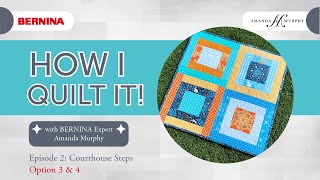 How I Quilt It Episode 2 Options 3 amp 4 [upl. by Nev]