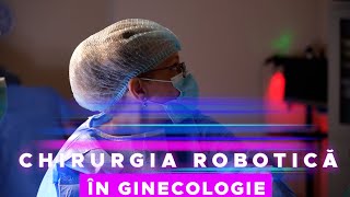 CHIRURGIA ROBOTICA IN GINECOLOGIE [upl. by Purcell]