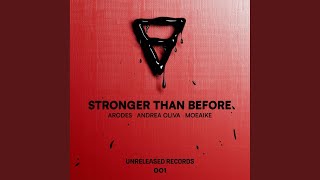 Stronger Than Before [upl. by Ennahtur]