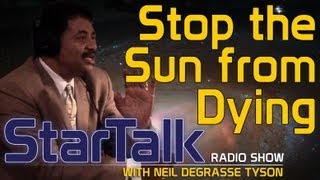 Neil deGrasse Tyson How to Stop the Sun from Burning Out [upl. by Eiggep]