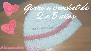 Gorro para niña o niño de 2 a 5 años tutorial paso a paso by Alexandra Sacasa [upl. by Annaeiluj]