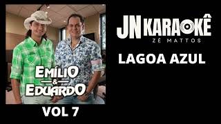 LAGOA AZUL EMILIO amp EDUARDO VOL 7 JN KARAOKE [upl. by Souvaine]