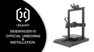 Artillery 3D SidewinderX1 Official Unboxing amp Installation [upl. by Goat]