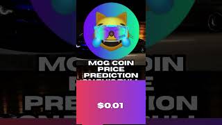 MOG Coin Price Prediction On this Bull run crypto memecoinnews digitalcurrency [upl. by Oirtemed]