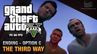 GTA 5 PC  Ending C  Final Mission 3  The Third Way Deathwish [upl. by Alyakcm677]