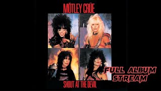 Motley Crue  Shout At The Devil Full Album Stream 1983 [upl. by Monia]