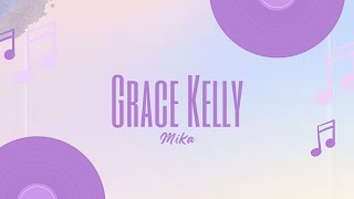 Mika  Grace Kelly Lyrics [upl. by Eserehs512]