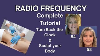 Radio Frequency Complete Tutorial  SKIN TIGHTENING  BODY SCULPTING  PROTOCOLS [upl. by Calvano]