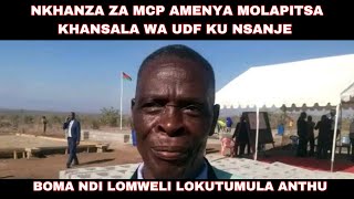 NKHANZA ZA MCP AKUTUMULA MOLAPITSA KHANSALA WA UDF KU NSANJE [upl. by Bonnibelle]