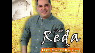 CHEB REDA LIVE 2013 A MASCARA [upl. by Otiv946]