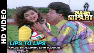 Lips To Lips  Zakhmi Sipahi  Abhijeet Bhattacharya Sapna Mukherjee  Mithun Chakraborty [upl. by Leland]