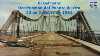 El Salvador La Guerrilla destruyendo el Puente de Oro [upl. by Assirrac]