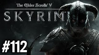 Stephen Plays Skyrim 112 [upl. by Nerte]