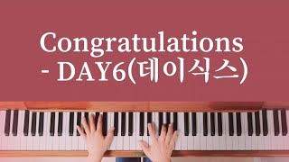 Congratulations  DAY6데이식스  piano cover  피아노 악보 [upl. by Nnylcaj]