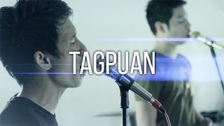 Tagpuan  Kamikazee Attic Sessions Cover [upl. by Kimitri]