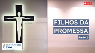 Celebração Online  Filhos da promessa Corrigindo a perspectiva  Parte 1 [upl. by Terti]