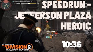 SPEEDRUN  THE DIVISION 2  JEFFERSON PLAZA  HEROIC  1036 [upl. by Hearn]