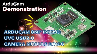 Arducam OEM Cameras IMX219 8MP Full HD UVC Camera Module Demonstration [upl. by Meeki334]