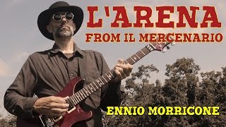 Ennio Morricone  LArena from Il Mercenario cover [upl. by Erdnassak]