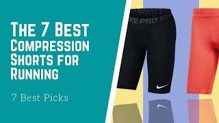 The 7 Best Compression Shorts for Running [upl. by Ayna]