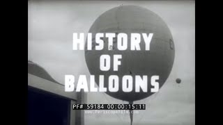 1944 US NAVY HISTORY OF HOT AIR amp GAS FILLED BALLOONS FILM 59184 [upl. by Linnell]