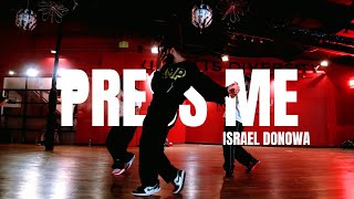 Press Me  Chris Brown  Choreography by Israel Donowa [upl. by June]