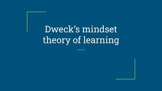 Dwecks mindset theory of learning [upl. by Nations]