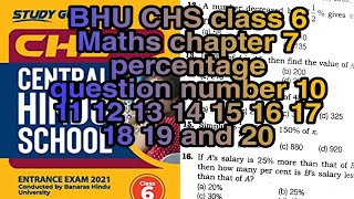 BHU CHS class 6 Maths chapter 7 percentage question number 10 11 12 13 14 15 16 17 18 19 and 20 [upl. by Natty]