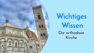 Grundlegendes Wissen über die griechisch orthodoxe Kirche in der Welt einfach erklärt  Spaltung [upl. by Weathers353]