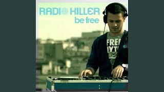 Be Free New Radio Edit Fr [upl. by Idnar10]