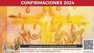 CONFIRMACIONES 2024  Domingo 2 de Junio 2024 [upl. by Enelrac]