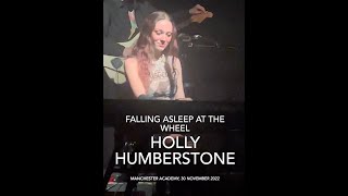 Holly Humberstone  Falling Asleep At The Wheel  Live  Manchester Academy 30 November 2022 [upl. by Treboh]