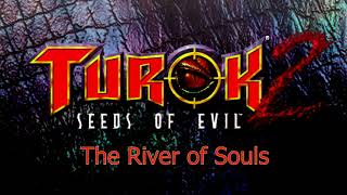 Turok 2  River Of Souls [upl. by Refanej976]