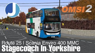 OMSI 2  Studio Polygon 400MMC  Trip Down The 25  Scania Stagecoach Spec [upl. by Arney]