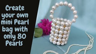 Mini Pearl Bag Tutorial Pearl Beaded Bag Diy [upl. by Odragde]