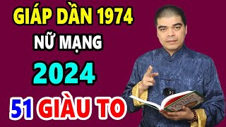 Tử Vi Tuổi Giáp Dần 1974 Nữ Mạng Năm 2024 TIỀN RƠI THẲNG MẶT Trả Sạch Nợ Nần Nếu Biết Điều NÀy [upl. by Jillayne422]