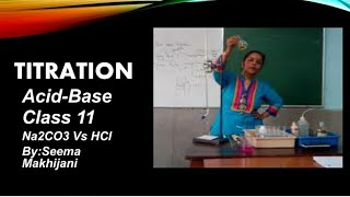 Na2CO3 with HCl Titration Class 11 by Seema Makhijani [upl. by Weide]