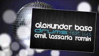 AlexUnder Base Feat Lys  Drums Emil Lassaria Remix [upl. by Iralam719]