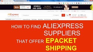 How to find Aliexpress Suppliers that offer ePacket Shipping [upl. by Gunning589]