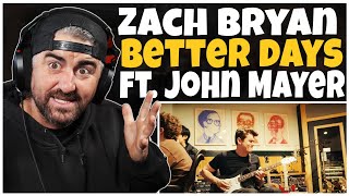 Zach Bryan amp John Mayer  Better Days Rock Artist Reaction [upl. by Kokoruda142]